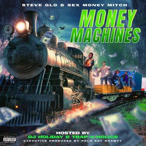 Money Machines (Explicit)