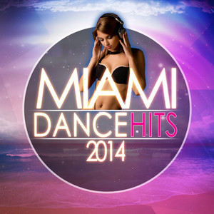 Miami Dance Hits 2014