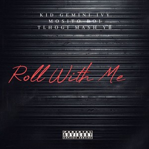 Roll with Me (Explicit)