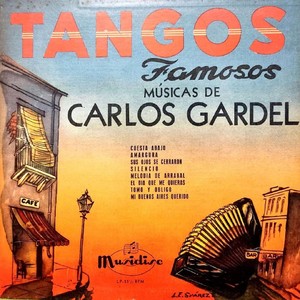 Tangos Famosos - Músicas de Carlos Gardel