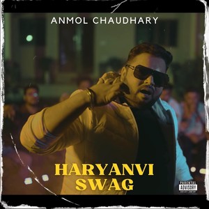 Haryanvi Swag (Explicit)