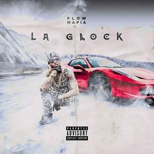 La Glock (Explicit)