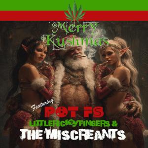 Merry Kushmas (Explicit)