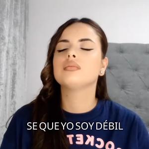 SE QUE YO SOY DÉBIL (Mimi de Logroño)