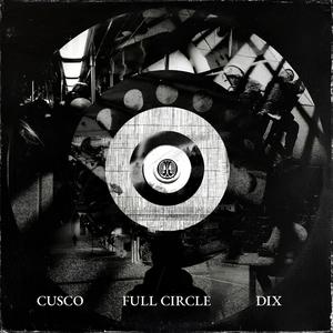 Full Circle (feat. DiX) (Explicit)