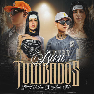 Bien Tumbados (Explicit)