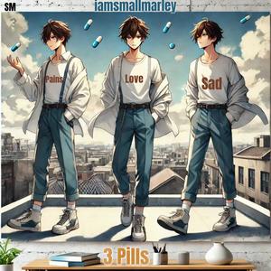 3 Pills, Sad (Explicit)