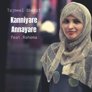 Kanniyare Annayare (feat. Rahema)