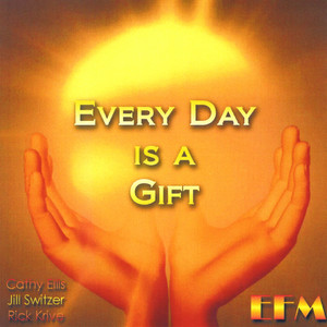 Everyday Is A Gift