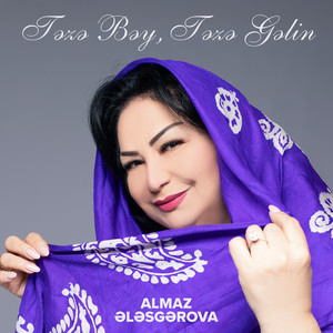 Təzə Bəy, Təzə Gəlin