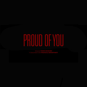 Proud of You (Explicit)