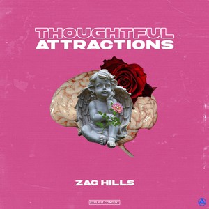 Thoughtful Attractions (Explicit)