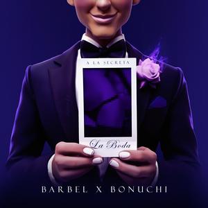 La Boda (feat. Barbel)