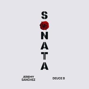 Sonata (feat. Deuce B) [Explicit]