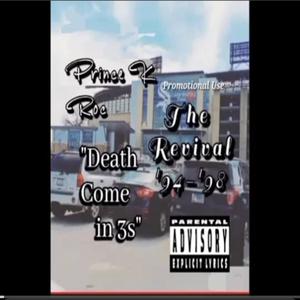 Death Come in 3s (Explicit)
