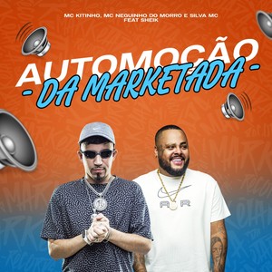 Automoção da Marketada (Explicit)