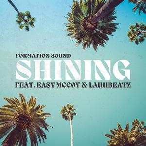 Shining (feat. Easy McCoy & Lauu Beatz)