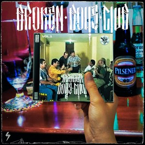 BROKEN BOYS CLUB VOL 1 (Explicit)