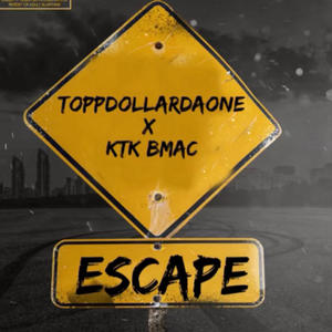 Escape (feat. KTK BMAC) [Explicit]