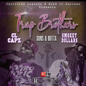 Trap Brothers Guns & Butta (Explicit)