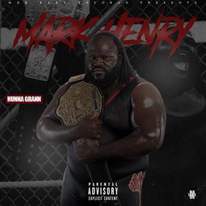 Mark Henry (Explicit)