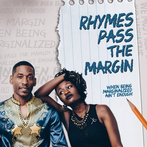 Rhymes Pass The Margin (Explicit)