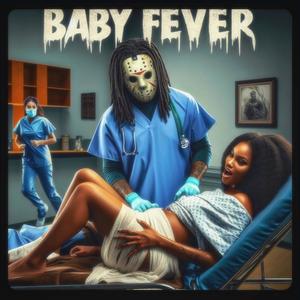 Baby Fever (Explicit)