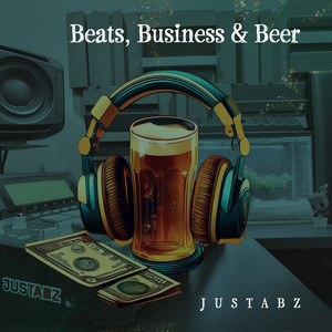 Beats, Business & Beer (Instrumental)