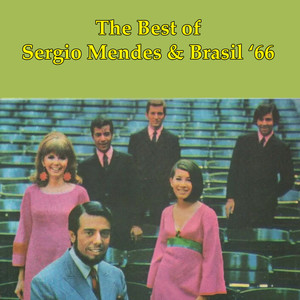 The Best of Sergio Mendes & Brasil '66