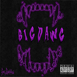 Big Dawg (Explicit)