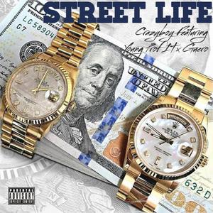 Street Life (feat. Young Prof1t & Guero) [Explicit]