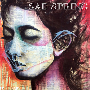 Sad Spring