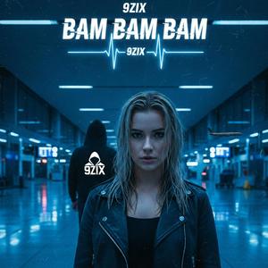 Bam Bam Bam