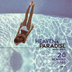 Heaven & Paradise, Vol. 4 (20 Heavenly Tunes)