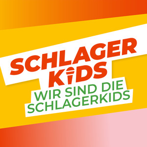 Wir sind die Schlagerkids