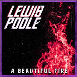 A Beautiful Fire (Explicit)