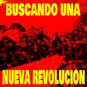 Buscando una nueva revolución