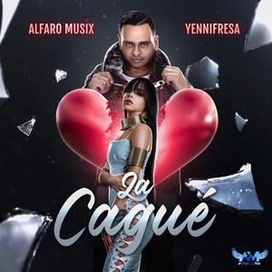 La Cagué (feat. Yenni Fresa) (Explicit)
