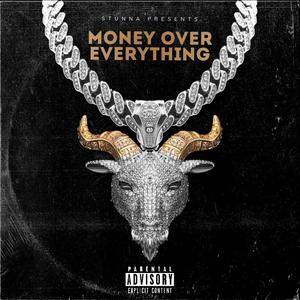 Money Over Everything (Explicit)