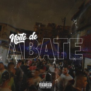 Noite De Abate (Explicit)