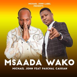 Msaada wako (feat. PASCHAL CASSIAN)