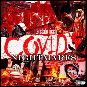 Covid Nightmares (Explicit)