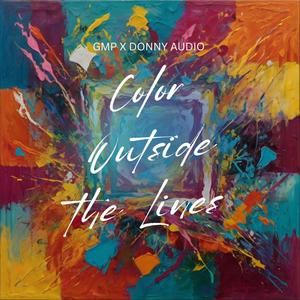 COLOR OUTSIDE THE LINES (feat. DONNY AUDIO)