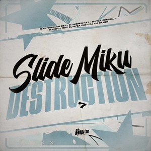 Slide Miku Destruction 7 (Explicit)