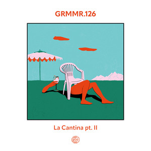 Grmmr.126 - La Cantina, Pt. II
