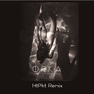 Tell Me (HtPkt Remix)