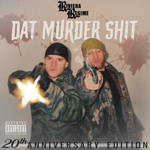 Dat Murder **** (20th Anniversary Edition) [Explicit]