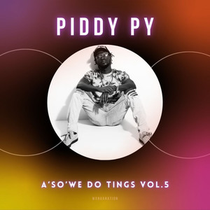 A'so'we Do Tings Vol.5