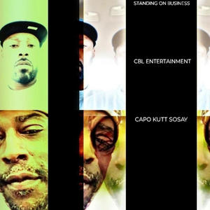 STANDING ON BUSINESS (feat. CAPO KUTT SOSAY) (Explicit)