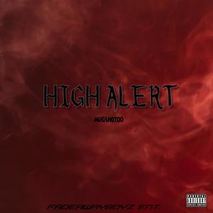High Alert (Explicit)